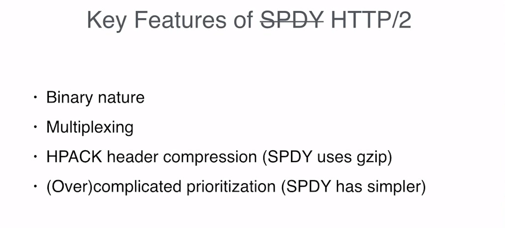 The key features of HTTP/2 are its binary nature, multiplexing, HPACK header compression, and complicated prioritization