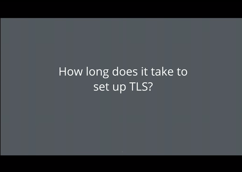 It can take more than an hour to set up TLS for NGINX HTTPS [presentation given by Yan Zhu and Peter Eckersley from the Electronic Frontier Foundation (EFF) at nginx.conf 2015]