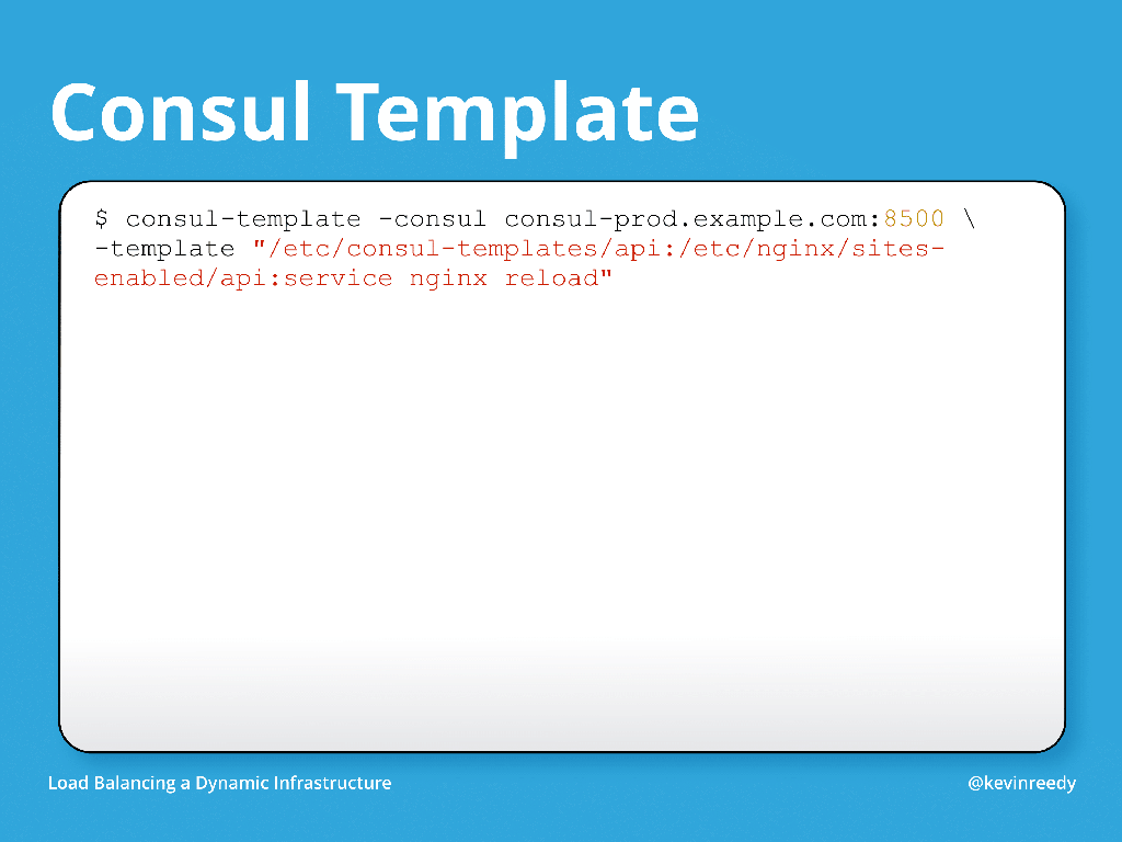 Example of Consul templates at the command line [presentation by Kevin Reedy of Belly Card at nginx.conf 2014]
