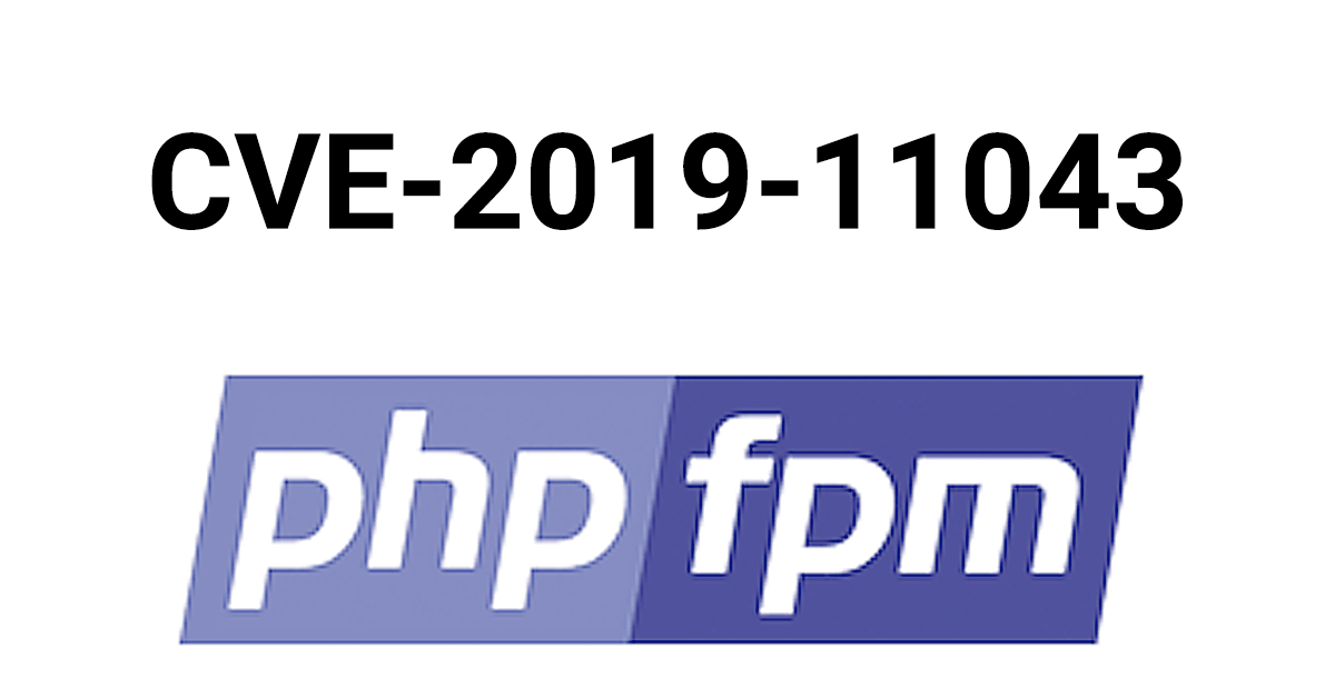Addressing the PHP-FPM Vulnerability (CVE-2019-11043) with NGINX - NGINX