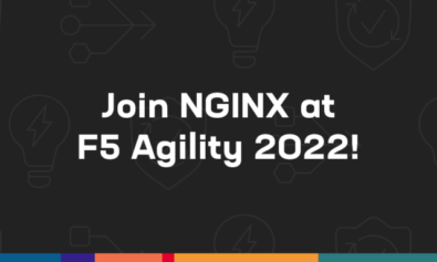 Join NGINX at F5 Agility 2022 February 15–16
